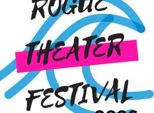 Rogue Theater Festival