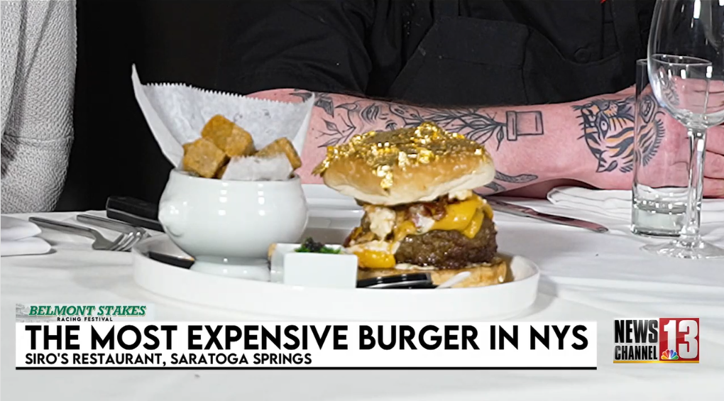 Most expensive burger in New York State at Siro's in Saratoga Springs