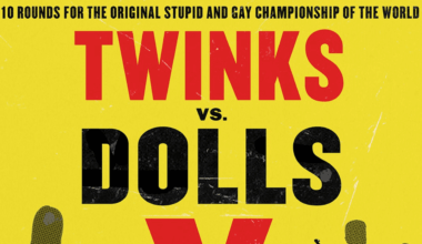 $70 Tickets? Manhattan?! People Are Upset With This Year’s “Twinks vs. Dolls” Event