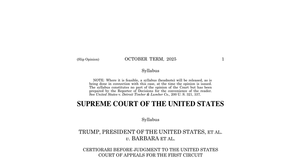 Read the Supreme Court Ruling That Upholds Birthright Citizenship