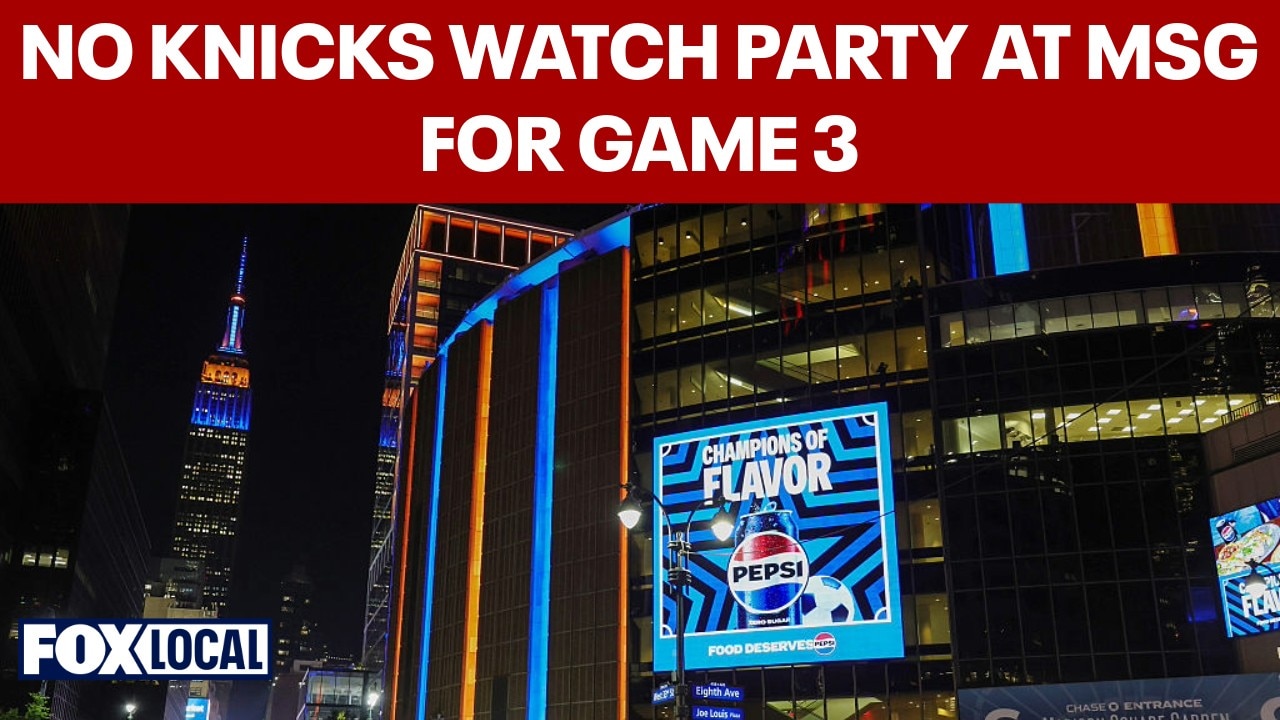No watch party outside MSG for Knicks Game 3 on Monday night