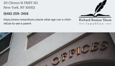 Manhattan Family Law Attorney Richard Roman Shum Explains at What Age a Child Can Refuse Visitation in New York