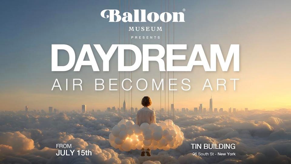 Banner ad for Balloon Museum's “DAYDREAM, AIR BECOMES ART” exhibit