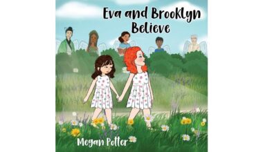 Eva and Brooklyn Believe Inspires Young Readers With a Heartwarming Story of Faith, Hope, and Family