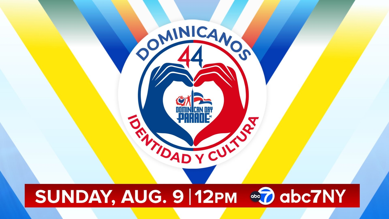 2026 National Dominican Day Parade in Midtown Manhattan kicks off Sunday, August 9 on Channel 7, abc7NY
