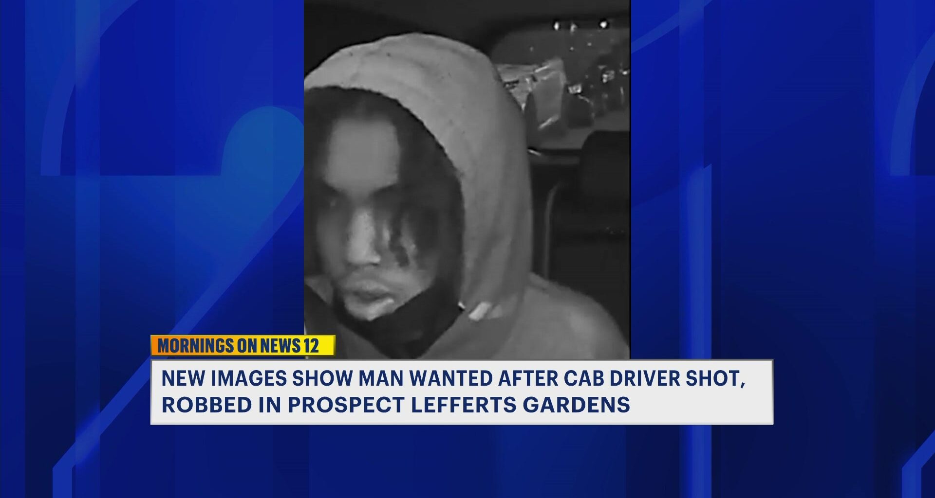News 12 | Brooklyn | Nypd Releases Surveillance Video Of Man Wanted In Flatbush Cab Shooting