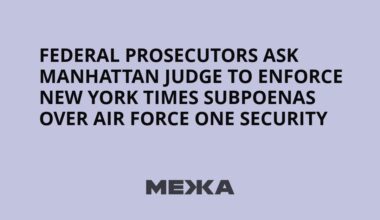 Federal prosecutors ask Manhattan judge to enforce New York Times subpoenas over Air Force One security | Ukraine news