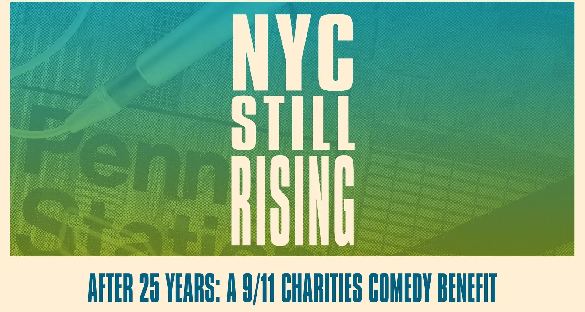 All-Star Lineup Announced For ‘NYC Still Rising After 25 Years: A 9/11 Charities Comedy Benefit’