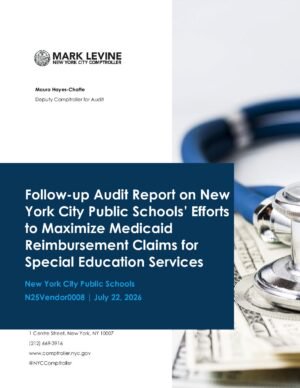 Follow-up Audit Report on New York City Public Schools’ Efforts to Maximize Medicaid Reimbursement Claims for Special Education Services