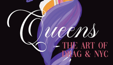 “The primary art form of the 21st century” Reviewing Culture Lab LIC’s Groundbreaking Exhibition Queens: The Art of Drag & NYC