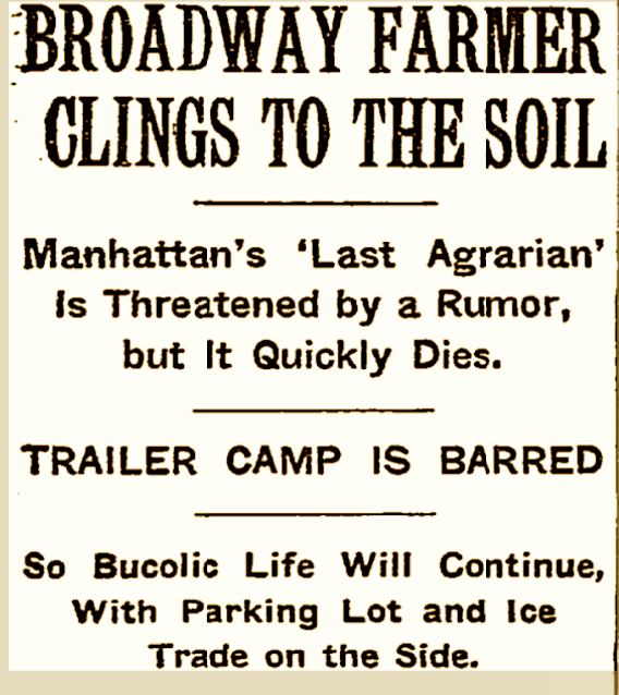 Newspaper headline discussing the struggles of a farmer in Manhattan, emphasizing the persistence of agricultural life amidst urban development.