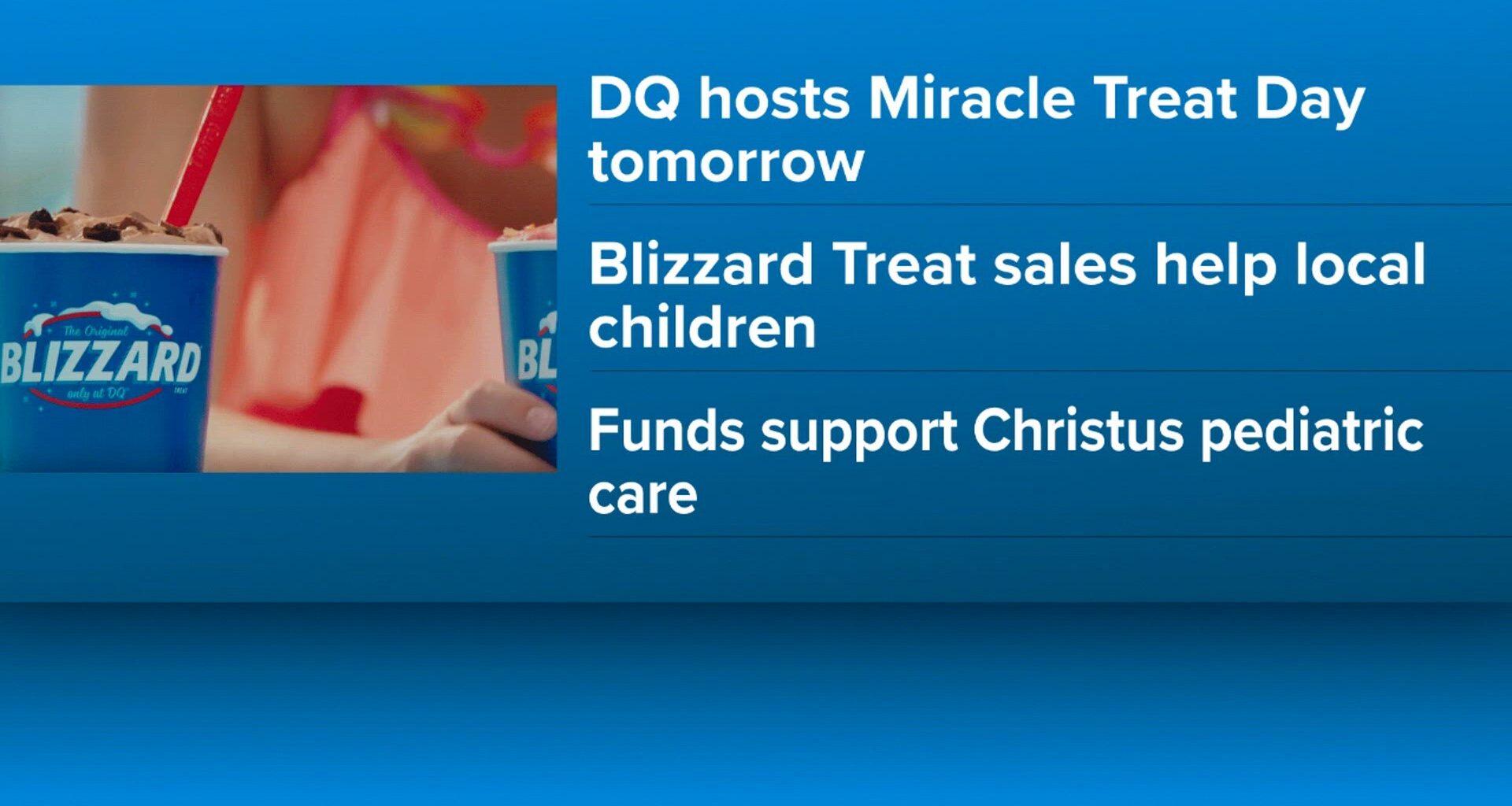 Dairy Queen's Miracle Treat Day to benefit Christus pediatric patients