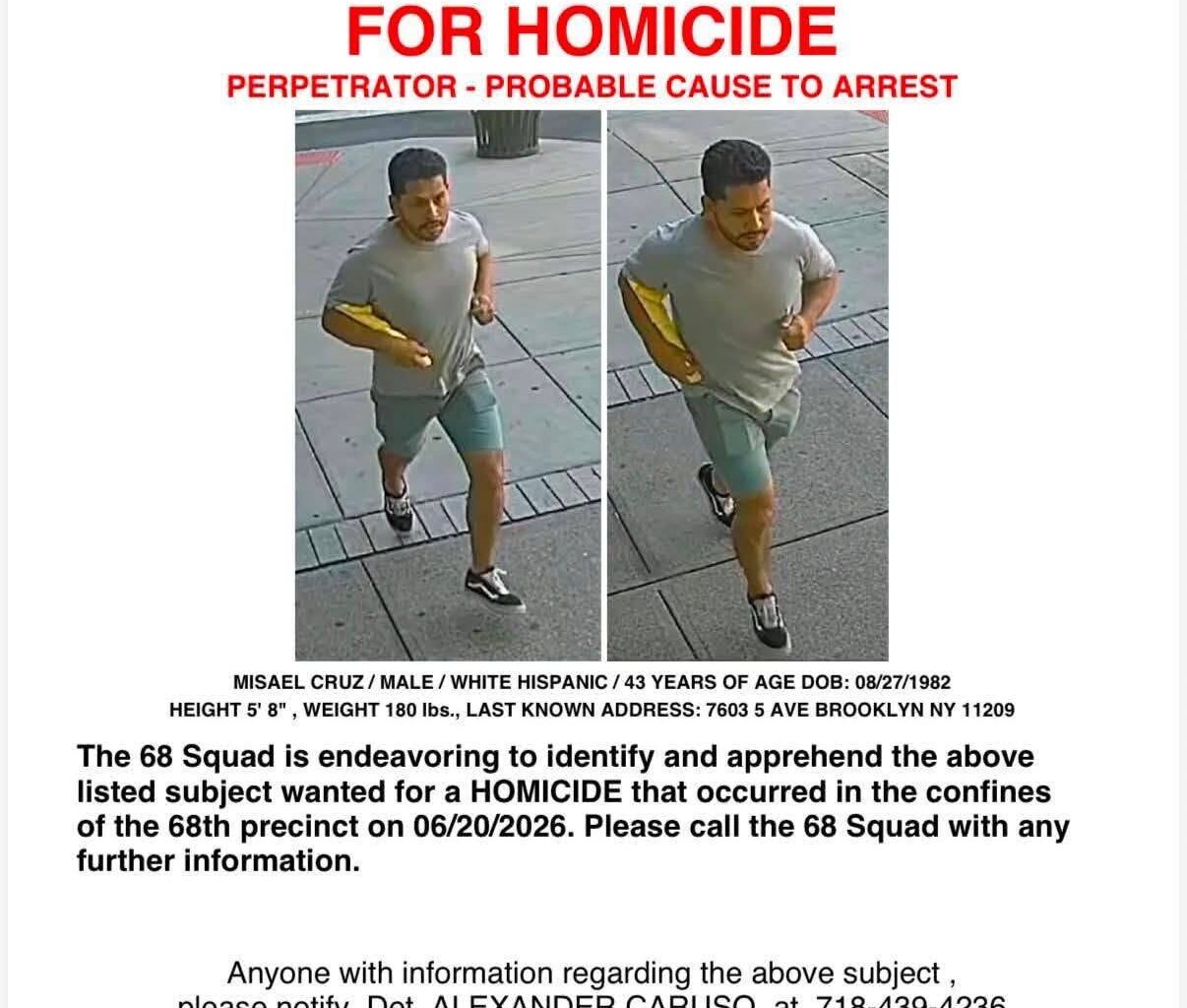 A flyer of information regarding the suspect Misael Cruz. Photo: NYPD
