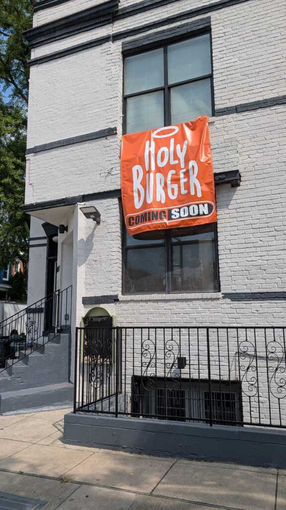 NYC’s Holy Burger Coming Soon Banner Posted at Sherman and Harvard!!