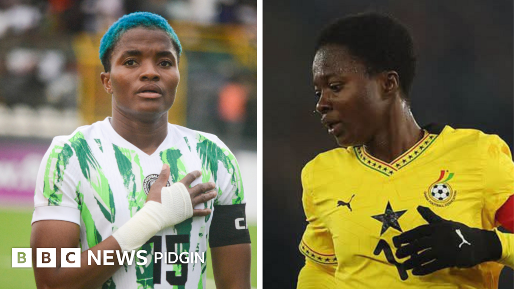 Wafcon 2026 semi finals: Nigeria Super Falcons and Black Queens of Ghana 2027 Women’s World Cup hope dey hang