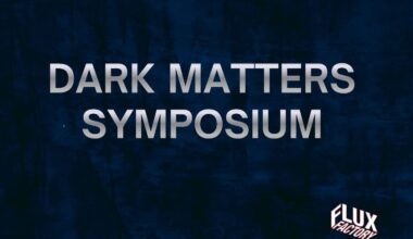 Dark Matters Symposium - Queens Gazette