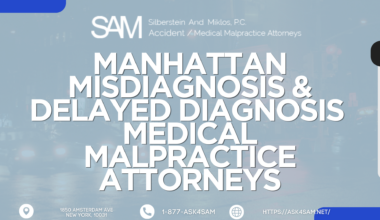 Silberstein & Miklos, P.C. (ASK4SAM) Expands Focus on Medical Malpractice Misdiagnosis and Delayed Diagnosis Claims in Manhattan
