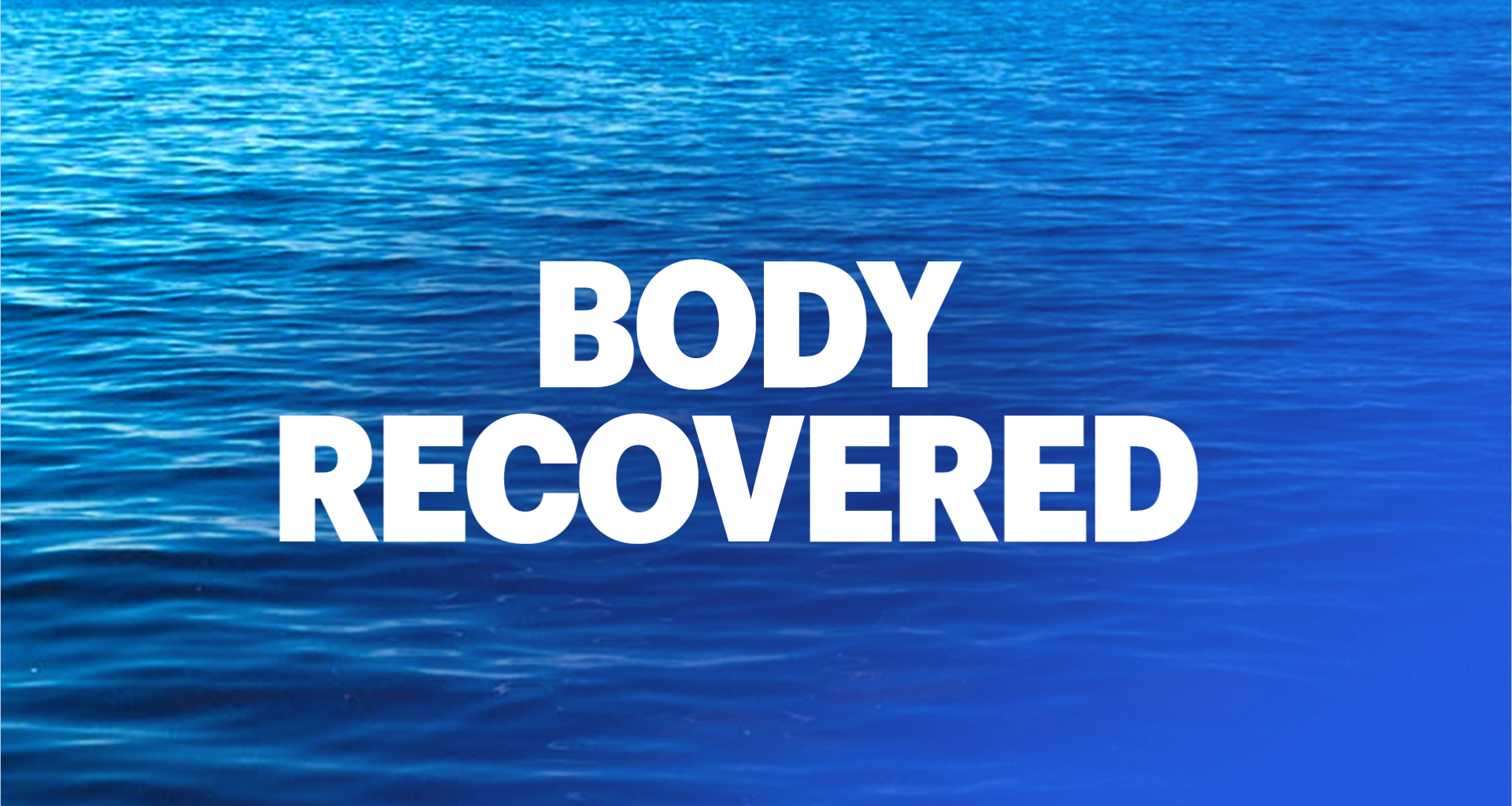 body recovered