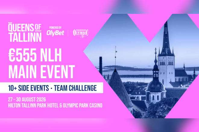 Queens of Tallinn Returns With a Bigger Main Event and More