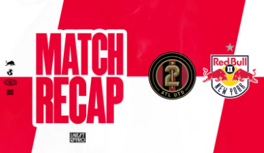 MATCH RECAP:  Red Bull New York II Defeats Atlanta United 2 2-1 at Children’s Healthcare of Atlanta Training Ground