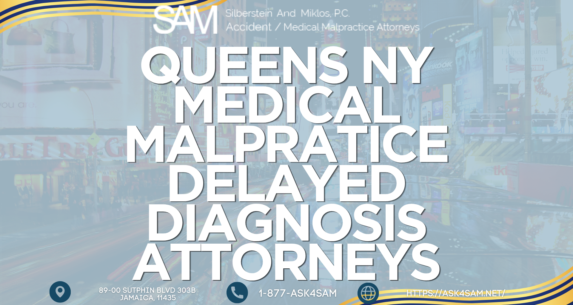 Silberstein & Miklos, P.C. (ASK4SAM) Expands Focus on Queens Medical Malpractice Cases Involving Delayed Cancer & Stroke Diagnoses