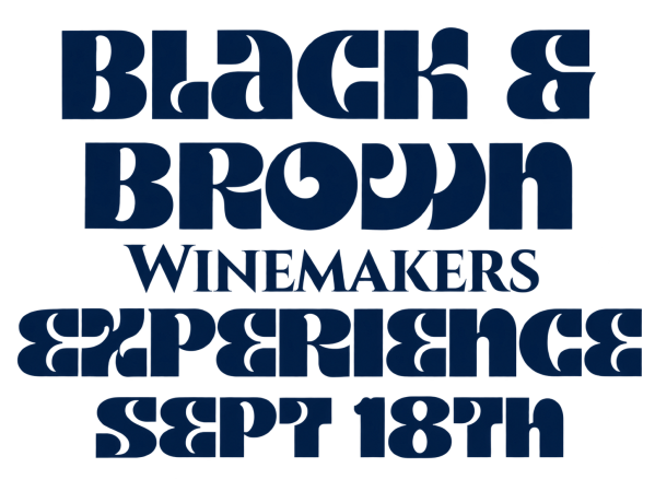 Black & Brown Winemakers Experience, Black & Brown Winemakers