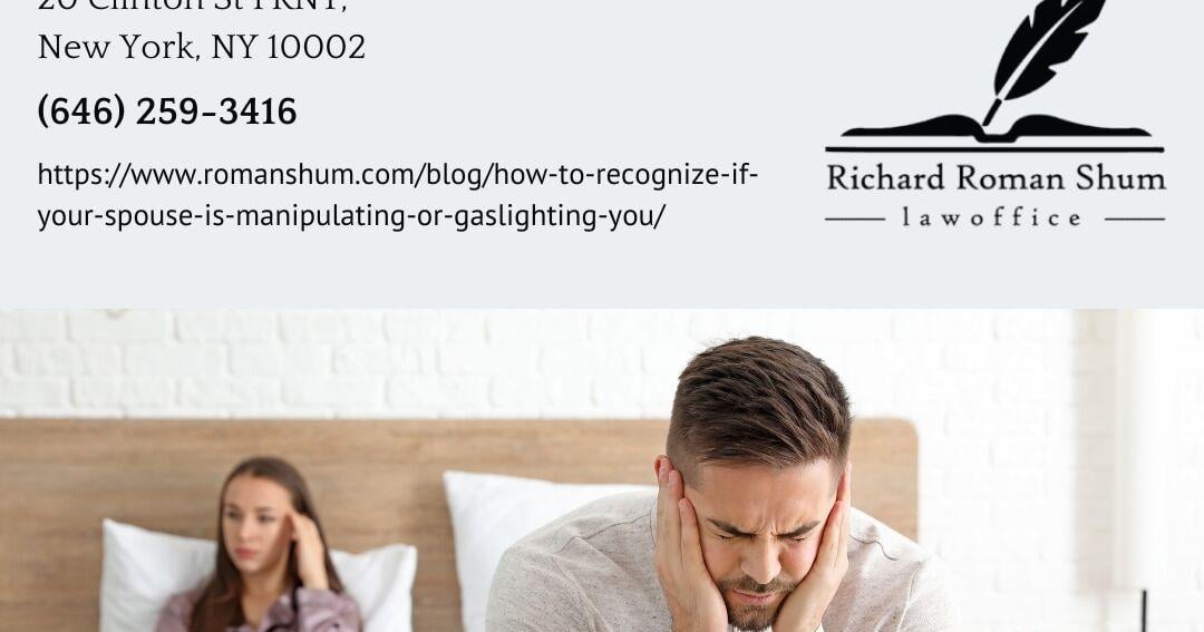 Manhattan Divorce Attorney Richard Roman Shum Addresses Gaslighting and Financial Manipulation in New York Divorce Cases | Press Releases