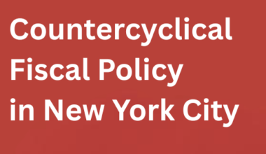 The Potential of Countercyclical Fiscal Policy in New York City — Center for New York City Affairs