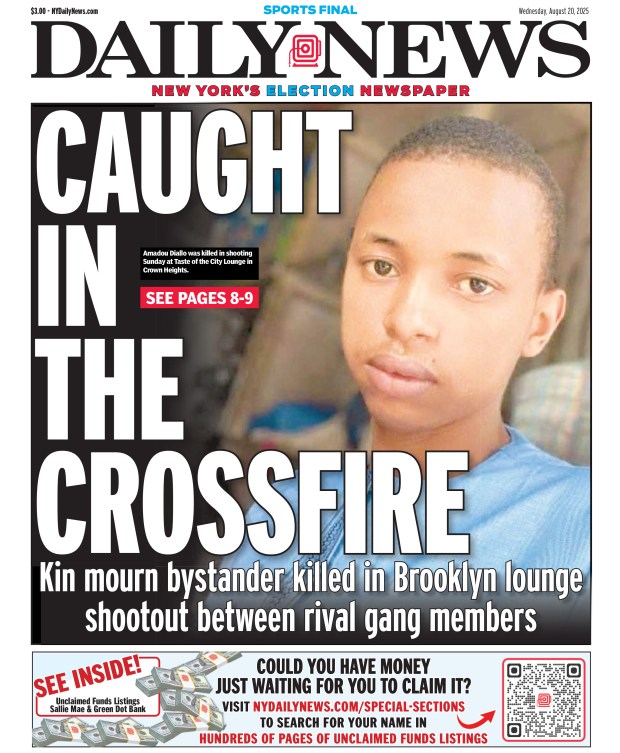 Front page of the New York Daily News for Aug. 20, 2025: Kin mourn bystander killed in Brooklyn lounge shootout between rival gang members. Amadou Diallo was killed in shooting Sunday at Taste of the City Lounge in Crown Heights. 