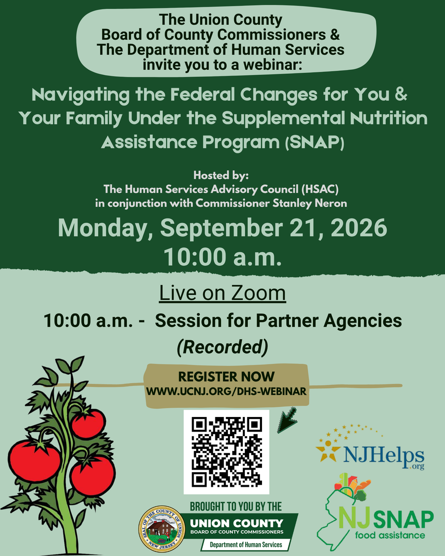 A flyer advertising the webinar: Navigating Federal Changes to SNAP for You and Your Family
Monday, September 21, 2026
10:00 a.m.