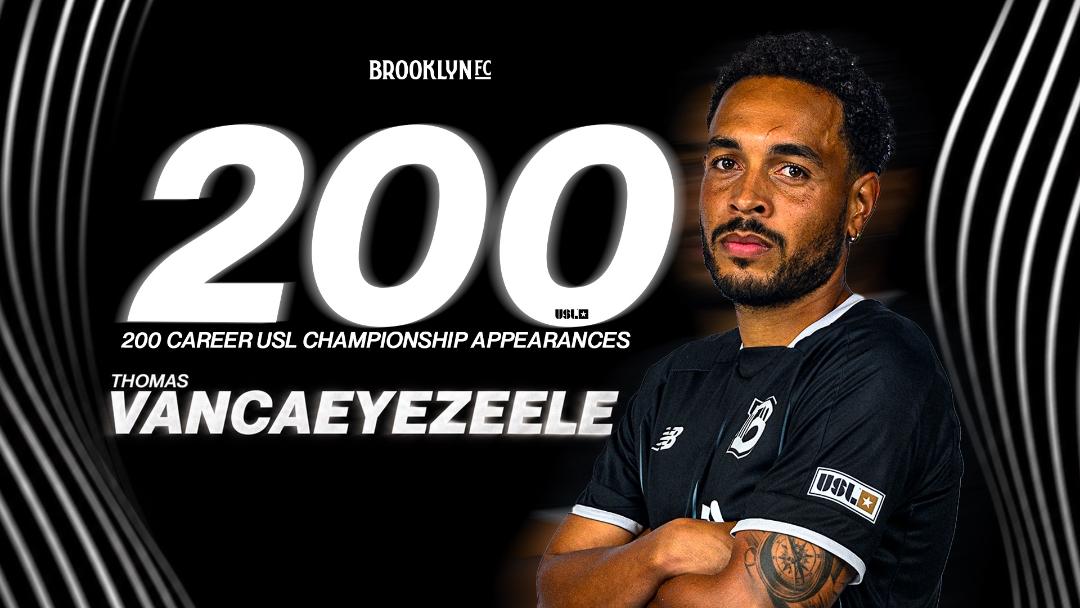 NO DOUBTING THIS THOMAS: Brooklyn FC's Vancaeyezeele reaches 200 USL Championship appearances