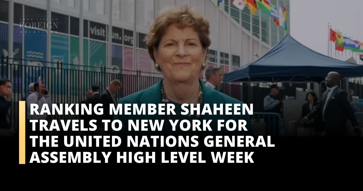 [2026-09-23] Ranking Member Shaheen Travels to New York for the United...