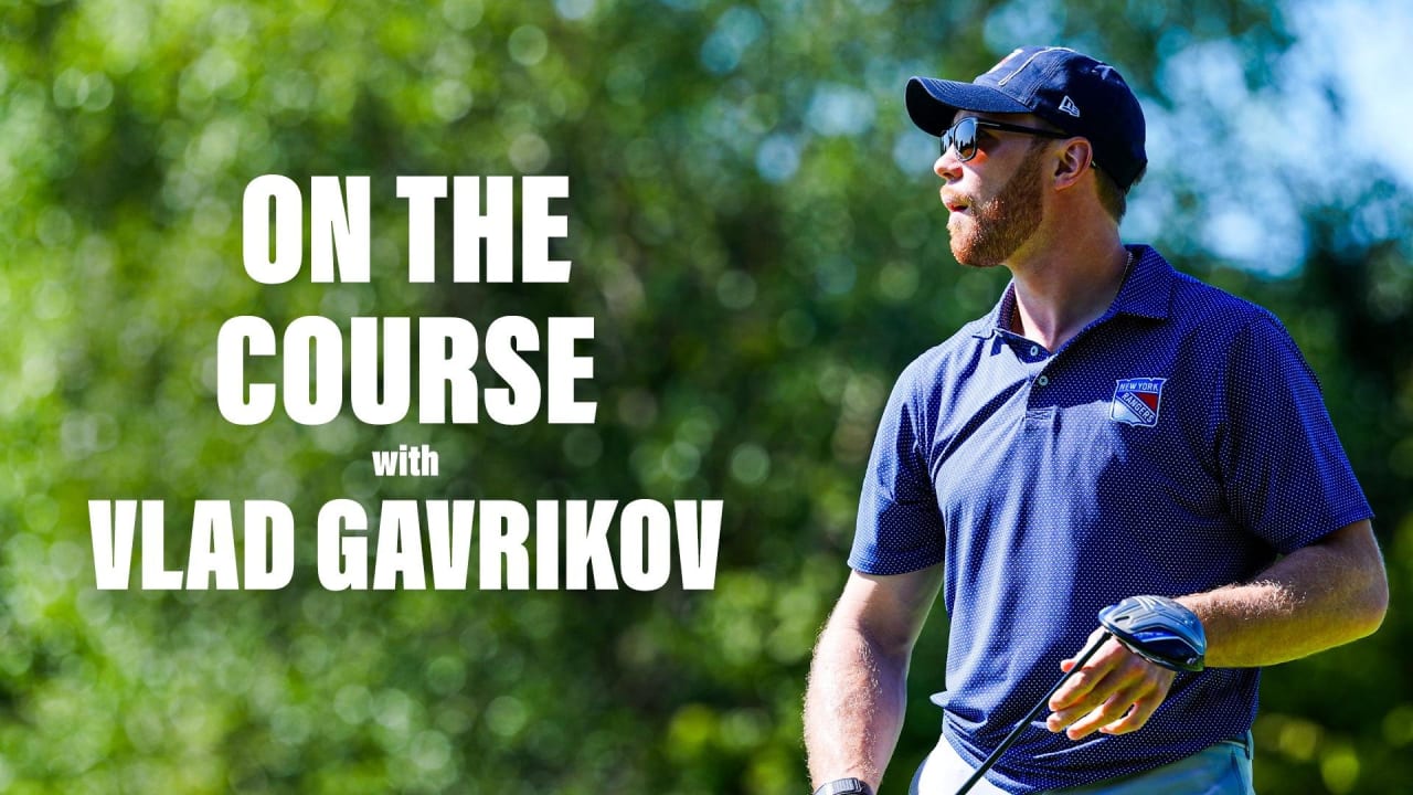 On the Course with Vlad Gavrikov | New York Rangers