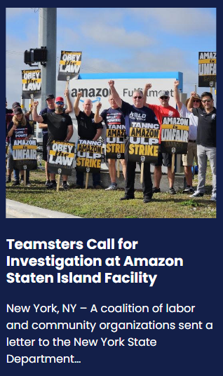 The Teamsters Call For A New York State Department Of Labor Workplace Safety Investigation At The Amazon Facility On Staten Island
