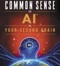 Book cover of The Common Sense of AI is Your Second Brain by author Michael B. Shane