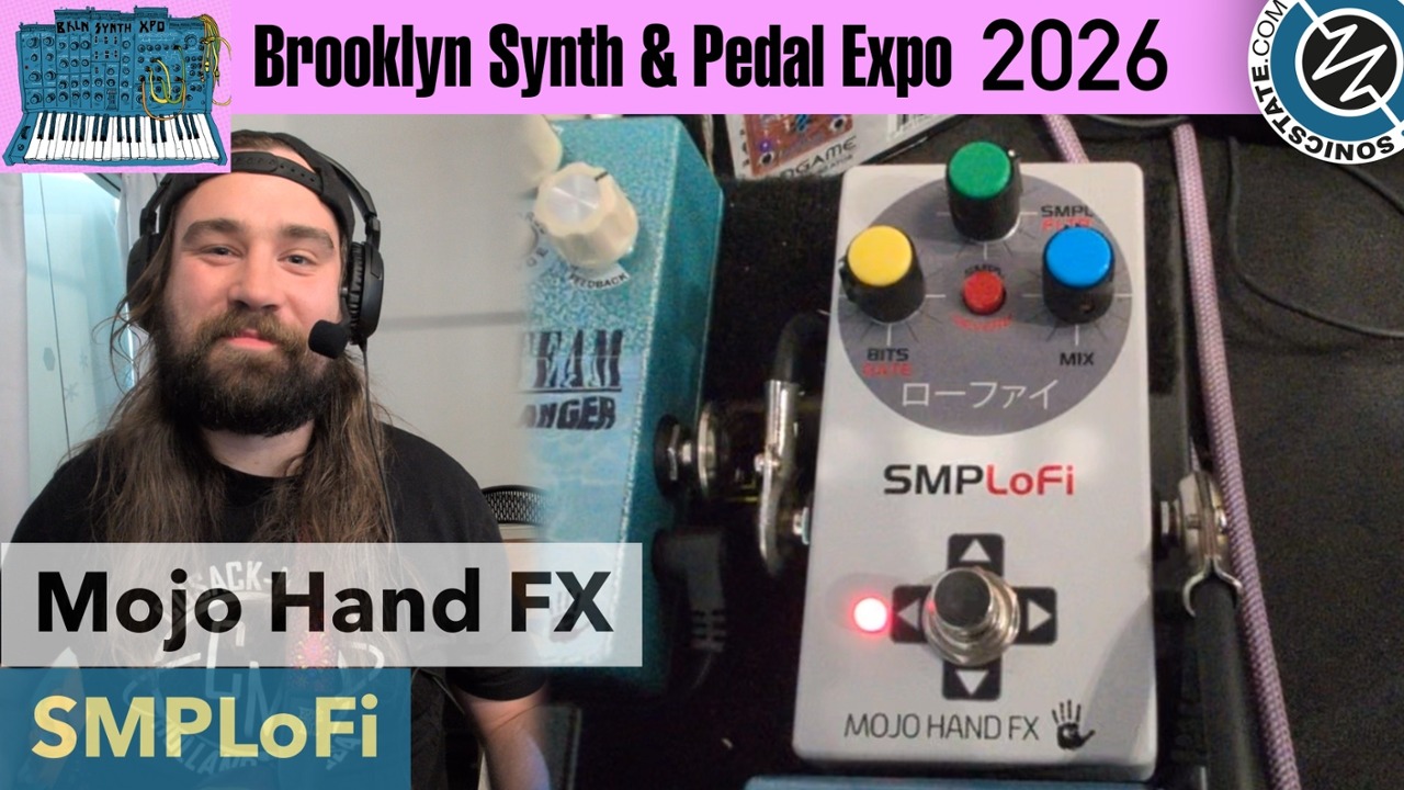 Brooklyn EXPO 2026: Mojo Hand FX SMPLoFi