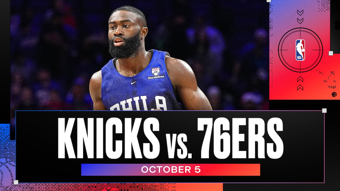 New York Knicks vs. Philadelphia 76ers Live NBA Preseason Updates, Scores and Highlights