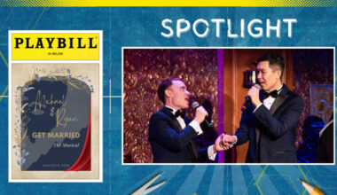 PLAYBILLDER Spotlight: This Broadway-Loving Couple Wrote and Starred in Their Own Matrimony Musical at 54 Below