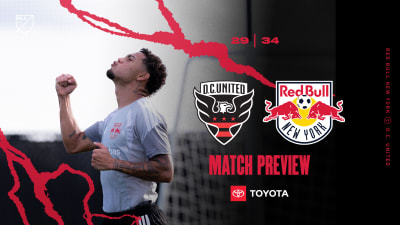 MATCH PREVIEW, pres. by Toyota: Red Bull New York Battle Atlantic Cup Rivals D.C. United on Wednesday Night at Audi Field