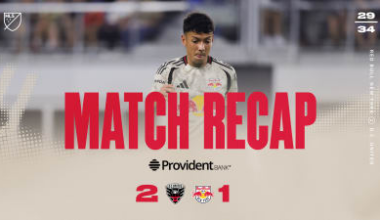 MATCH RECAP, pres. by Provident Bank: Red Bull New York Fall in D.C.