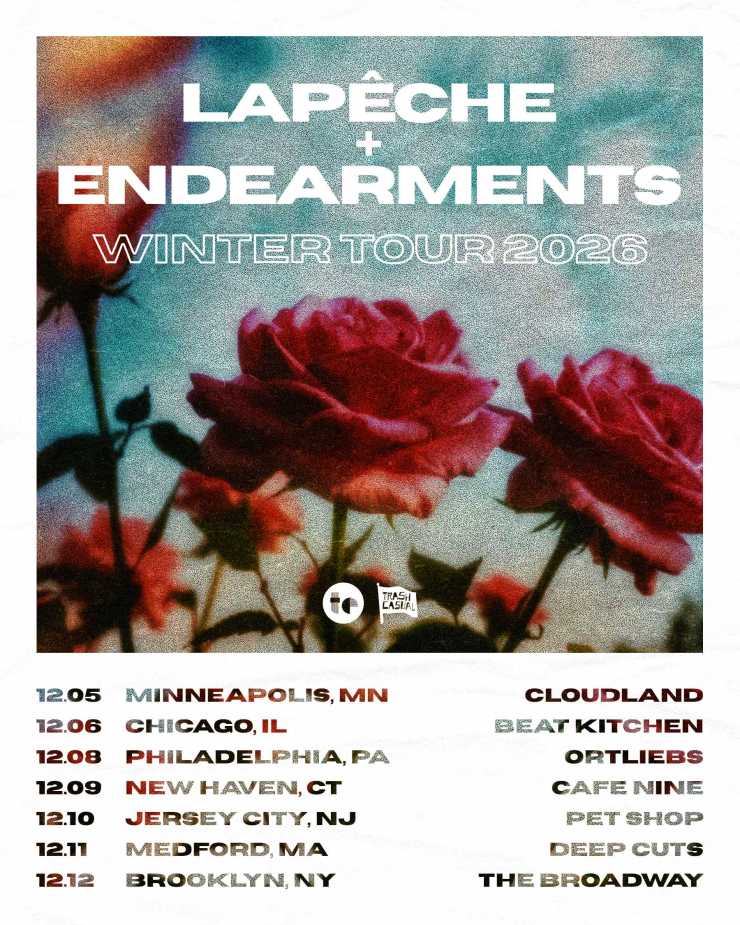 LAPêCHE + Endearments tour poster