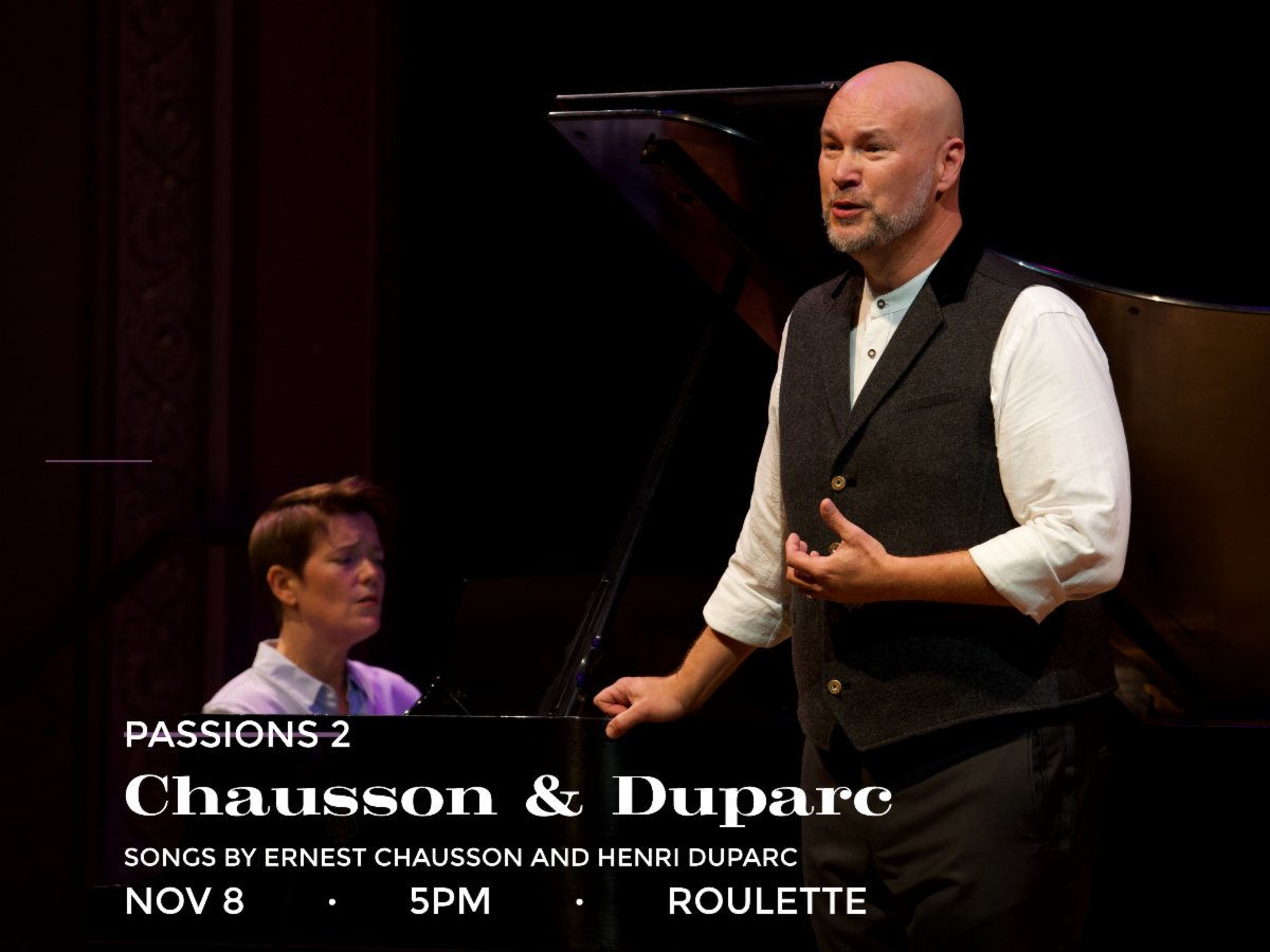 Brooklyn Art Song Society to Present Passions II: Chausson and Duparc