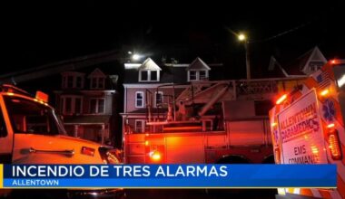 Reportan incendio de tres alarmas en Allentown | Noticias