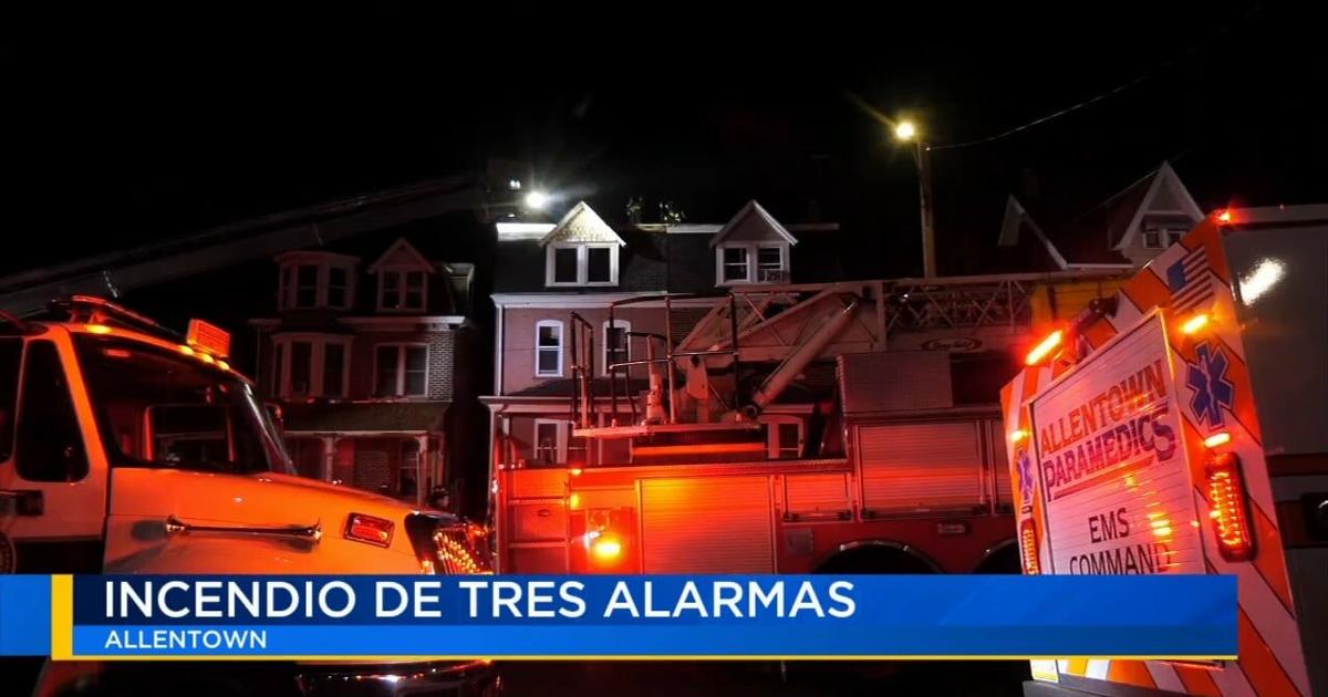 Reportan incendio de tres alarmas en Allentown | Noticias