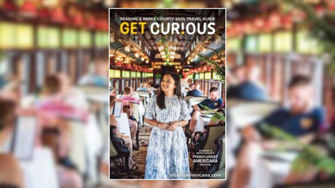 Reading & Berks County Visitors Bureau Announces the Arrival of its 2025 Travel Guide
