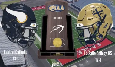 t's a High School Football America 300 showdown for the Pennsylvania 6A high school football championship at Cumberland Valley High School — No. 40 La Salle College High School will battle No. 179 Pittsburgh Central Catholic.