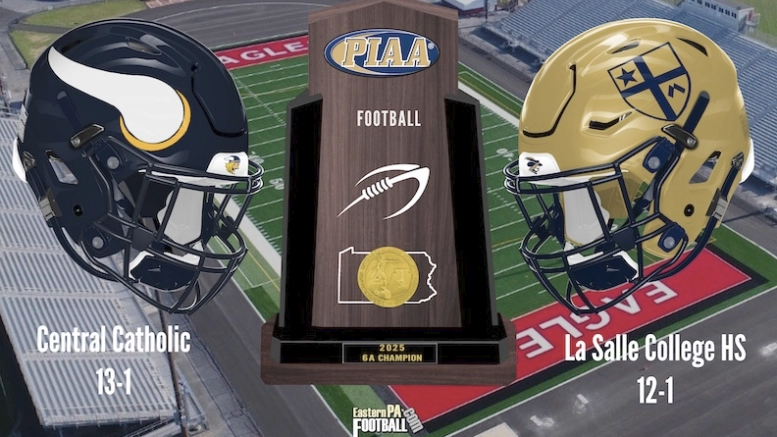 t's a High School Football America 300 showdown for the Pennsylvania 6A high school football championship at Cumberland Valley High School — No. 40 La Salle College High School will battle No. 179 Pittsburgh Central Catholic.