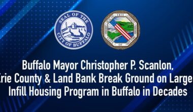 Mayor Scanlon & Erie County Break Ground on Largest Infill Housing Program in Bflo in Decades • Buffalo, NY
