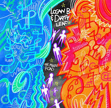 Local Album Review // Logan B & Dirty Leaf // The Middle Road