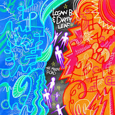 Local Album Review // Logan B & Dirty Leaf // The Middle Road